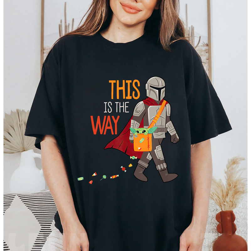 Star Wars  This is The Way Baby Yoda Halloween Unisex Gift T-Shirt Shirt Gift For Men Women Hoodie Sweatshirt Kid T-Shirt - 2.jpg