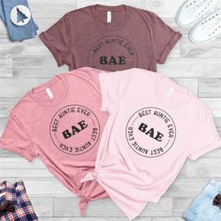 bae sweatshirt, auntie sweatshirt, aunt gift, best auntie ever sweat, gift for sister, pregnancy announcement sweat, bes
