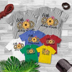 christian shirt, bible verse shirt, inspirational shirt,with god all things are possible shirt, religious shirt, church