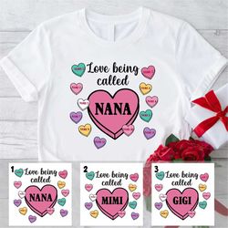 personalized love being called grandma shirt, nana valentine shirt, valentines day gift for grandma nana mimi mom, mothe