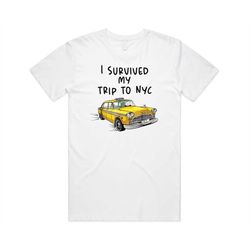 i survived my trip to nyc t-shirt tee top tom holland funny graphic shirt new york gift taxi