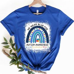 we wear blue for autism awareness classic t-shirt, autism rainbow shirt, autism awareness t-shirt, autism tshirt, autism