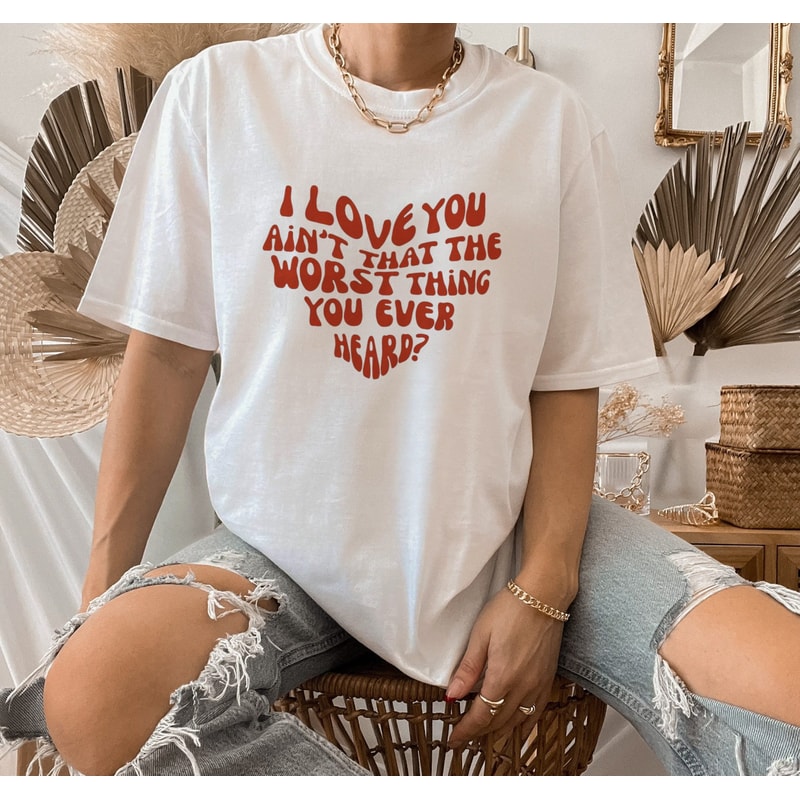 Cruel Summer Shirt, I love You Ain't That The Worst Shirt, Cruel Summer Album, Taylor Shirt, Womans Shirt, Unisex Heavy Cotton Tee - 1.jpg