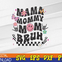 mama mommy mom bruh mothers day groovy vintage funny mother svg, eps, png, dxf, digital download