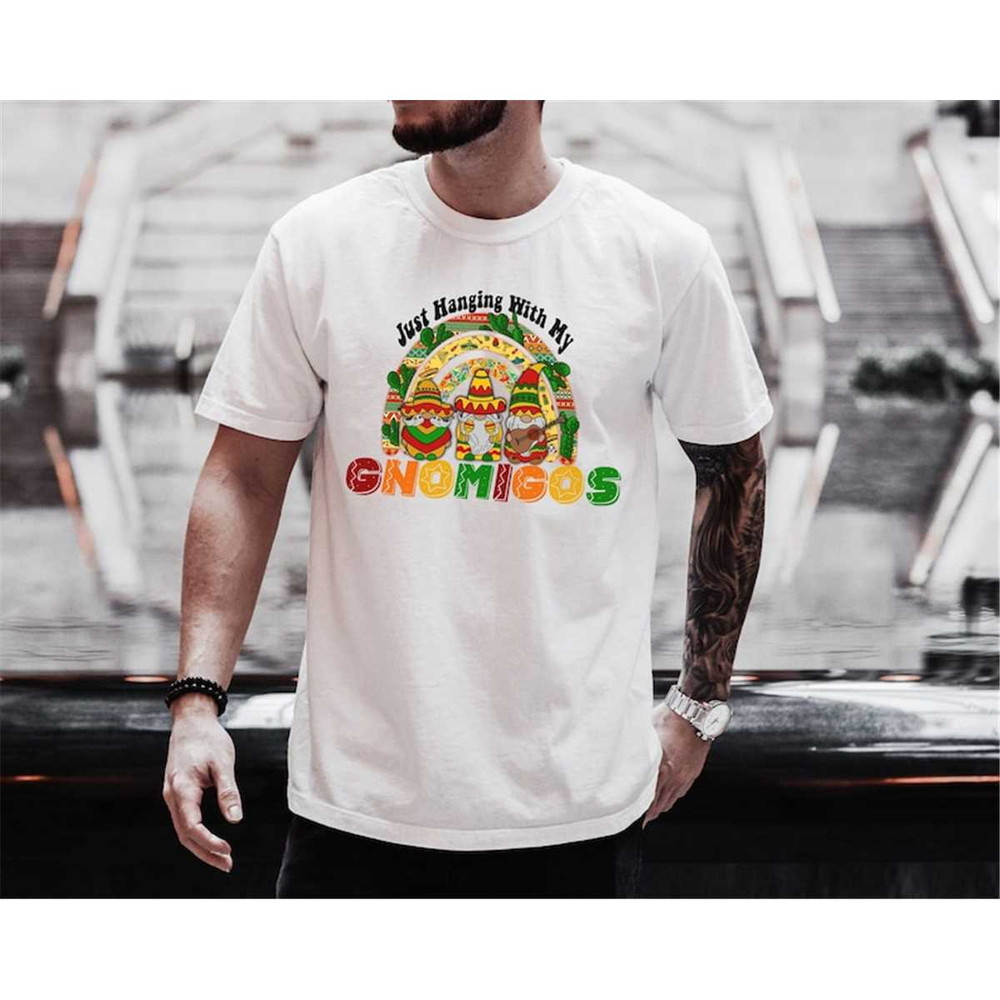 MR-472023104912-hanging-with-my-gnomigos-t-shirt-cinco-de-mayo-t-shirt-image-1.jpg