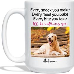 personalized dog mug with photo & name, every snack you make i'll be watching you coffee mug, dog lovers mugs, custom do