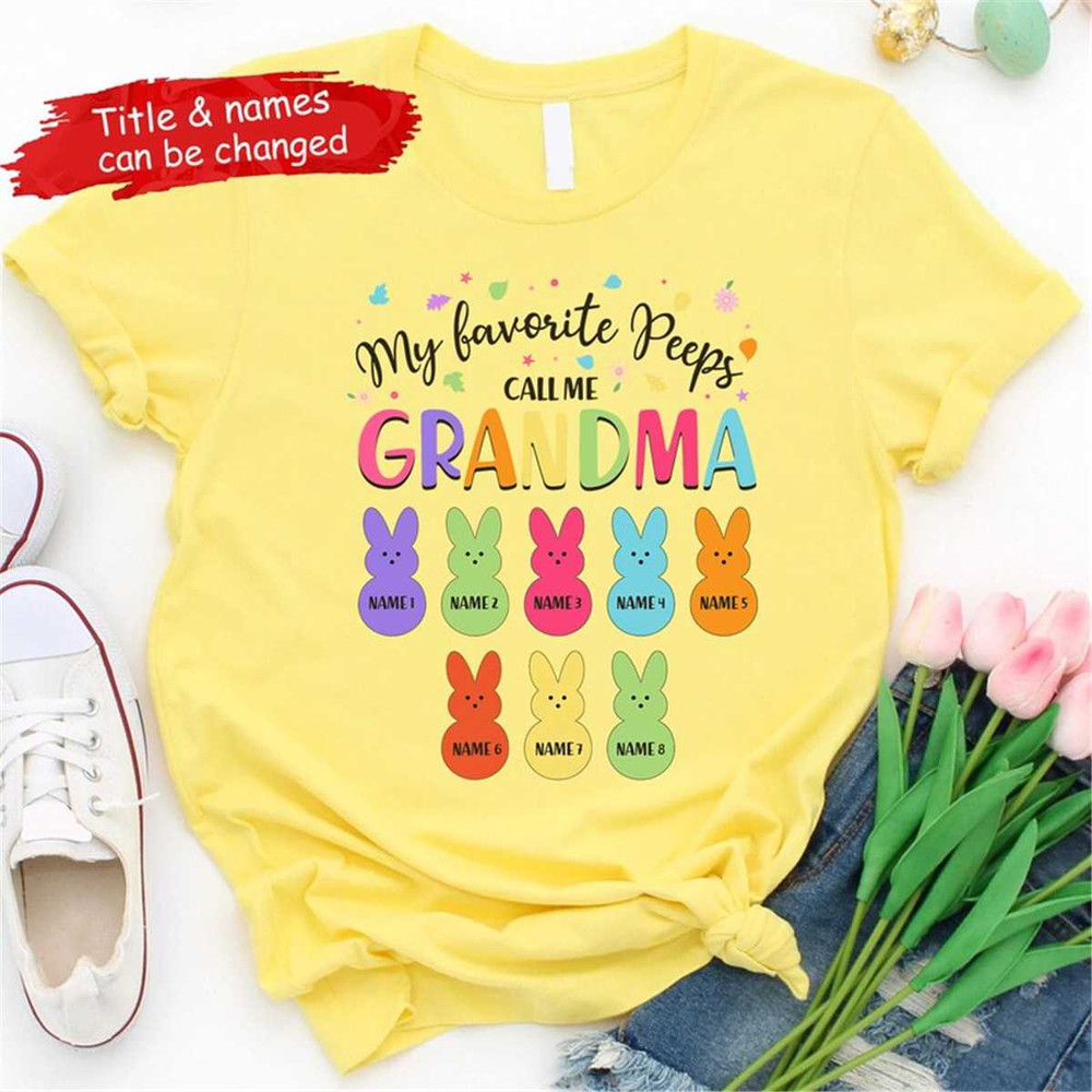 MR-472023115540-personalized-my-favorite-peeps-call-me-grandma-easter-t-shirt-image-1.jpg