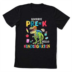 goodbye pre-k hello preschool, first day preschool shirts, preschool teacher, back to school gift, hello kindergarten te