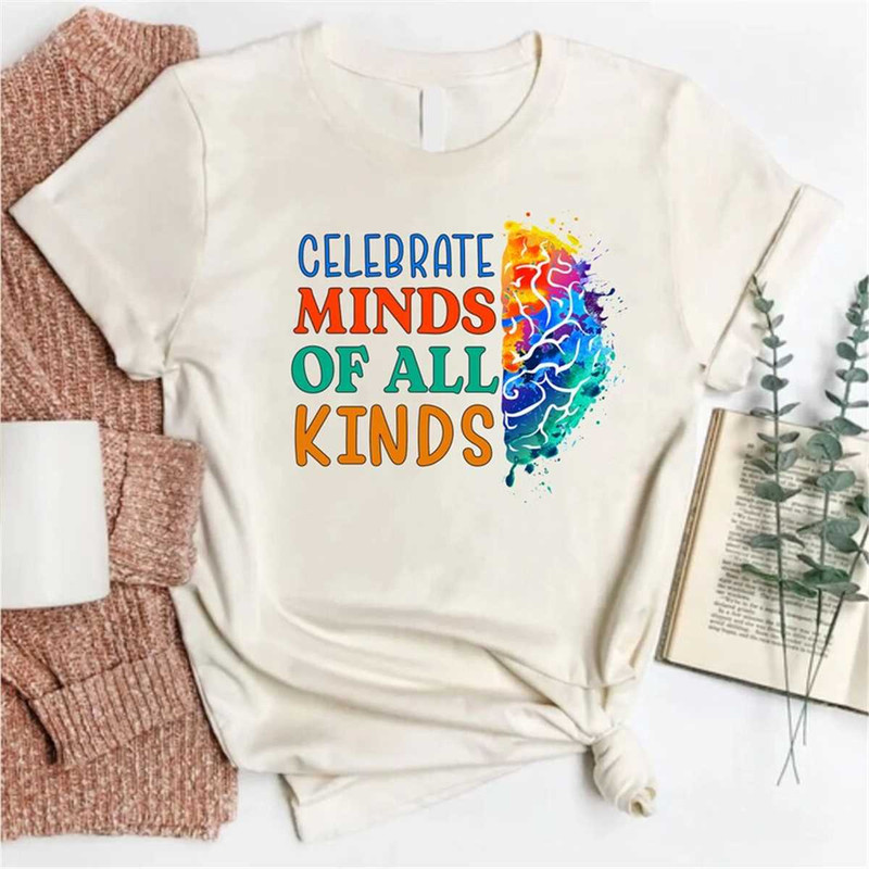 MR-472023122611-celebrate-minds-of-all-kinds-shirt-neurodiversity-teeautism-image-1.jpg