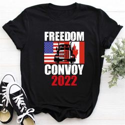freedom convoy 2022 shirt, in support of truckers mandate freedom shirt, mandate freedom, thank you truckers, support tr