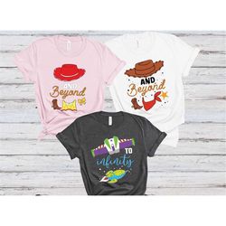to infinity and beyond couple shirts, toy story family shirt, disney vacation shirt, friends shirt, disney toddlers shir