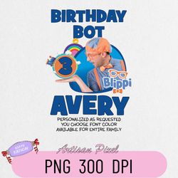 Blippi Birthday Png Personalized Png Custom Tee Bday Party Supplies Personalised Png