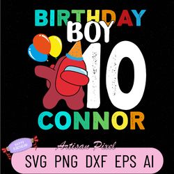 Connor Among us 10 Year Old Boy Birthday Svg