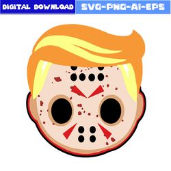 Cute Trump In Horror Mask Svg, Jason Vorhees Svg, Horror Movies Svg, Donald Trump Svg, Halloween Svg, Png Eps Dxf File
