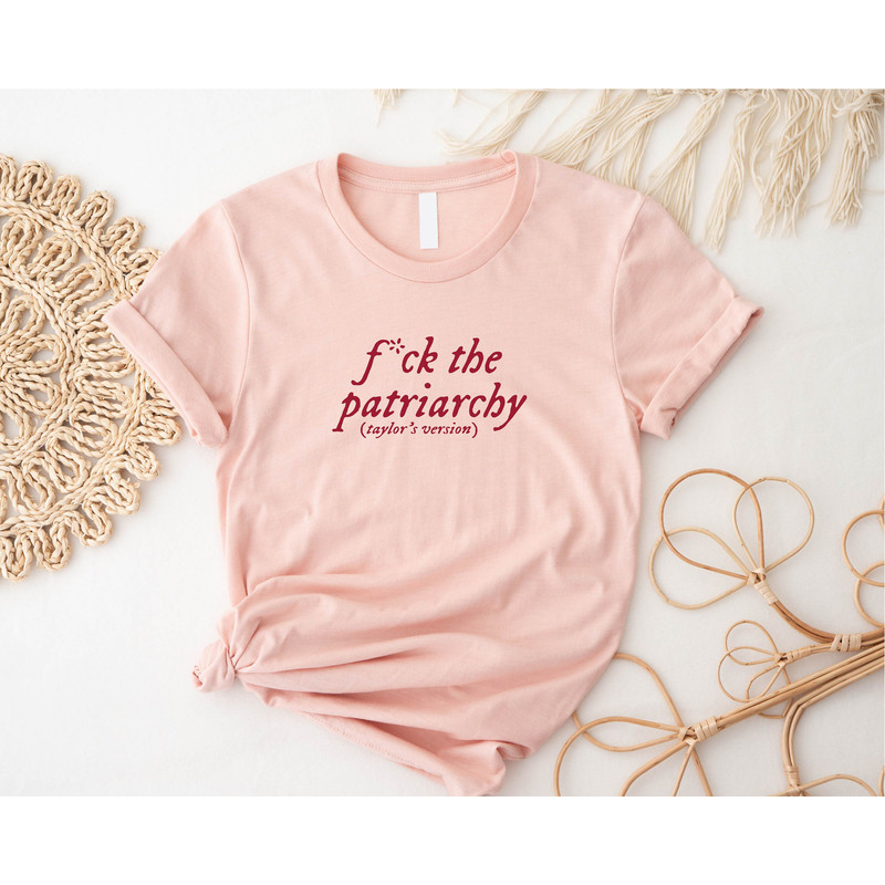 Fuck The Patriarchy Swiftie TShirt, Version Shirt, Era Tour Outfit Merch For Swifties Gift, Eras Tour 2023, Swiftie Merch Tees, Swifte Gift - 2.jpg