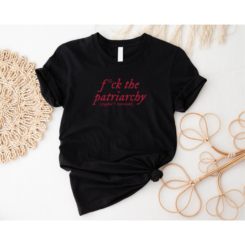 Fuck The Patriarchy Swiftie TShirt, Version Shirt, Era Tour Outfit Merch For Swifties Gift, Eras Tour 2023, Swiftie Merch Tees, Swifte Gift - 4.jpg