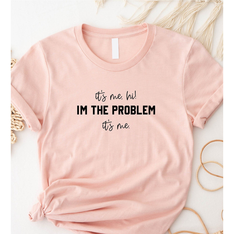 It's Me Hi I'm the Problem Shirt for Music Lovers, Anti Hero Shirt Gift for Fans,Shirt for 2023 Swiftie Concert,Gift For Mom Fashion Updated - 1.jpg