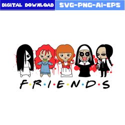 female friends horror svg, ghost svg, horror movie svg, friends horror svg, halloween svg, dxf png eps file