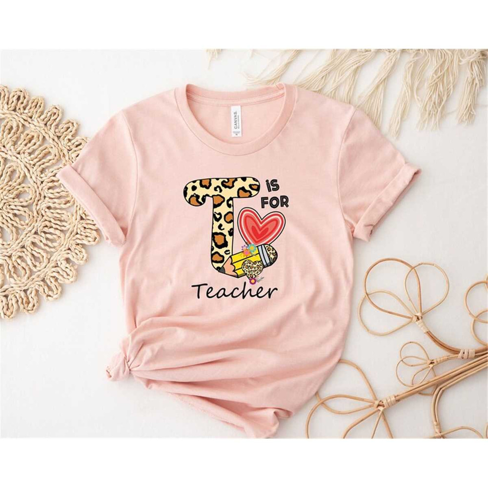 MR-47202316028-t-is-for-teacher-shirt-for-funny-teacher-shirt-for-teacher-image-1.jpg