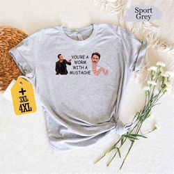 youre a worm with a mustache shirt, funny shirt, pump rules inspired shirt, reunion watch party shirt, vanderpump rules