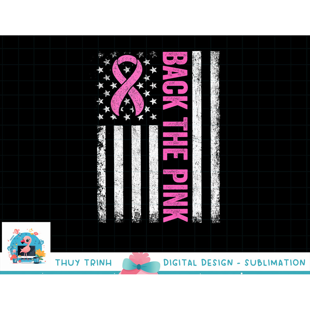Back The Pink Breast Cancer Awareness Flag Toddler Women Men T-Shirt copy.jpg