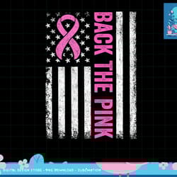 back the pink breast cancer awareness flag toddler women men t-shirt copy