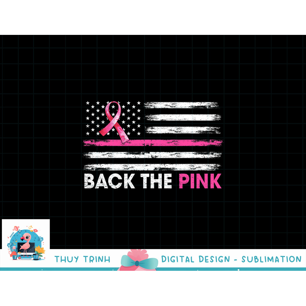 Back The Pink Ribbon American Flag Breast Cancer Awareness T-Shirt copy.jpg