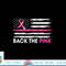 Back The Pink Ribbon American Flag Breast Cancer Awareness T-Shirt copy.jpg