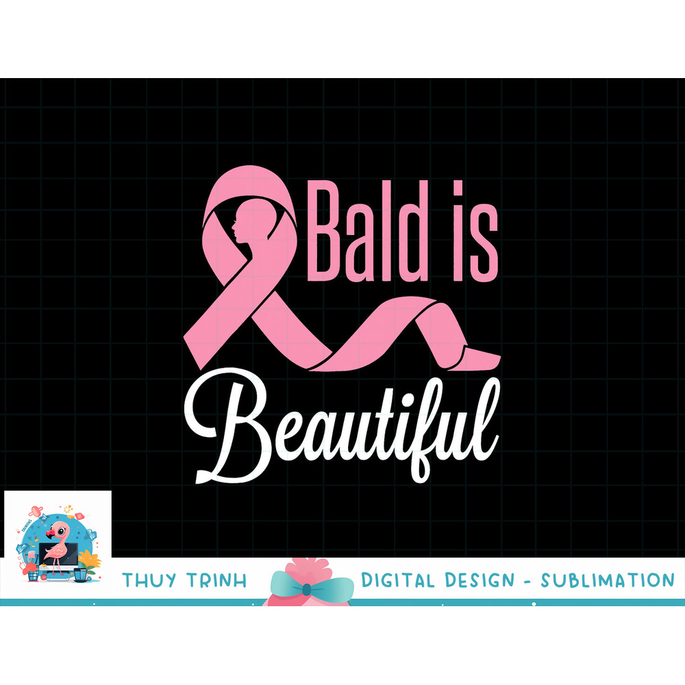 Bald Is Beautiful Breast Cancer Awareness Warrior Fighter T-Shirt copy.jpg