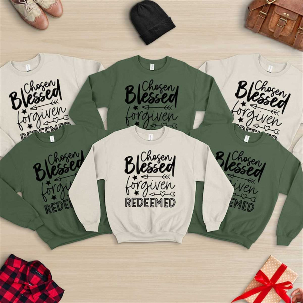 MR-472023165015-chosen-blessed-forgiven-redeemed-sweatshirtchosen-blessed-image-1.jpg