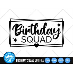 Birthday Squad SVG Files | Birthday Cut Files | Birthday SVG Vector | Birthday Clip Art | Birthday Svg | Birthday Squad