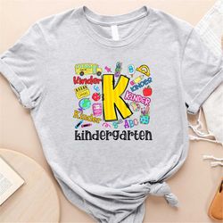 kindergarten teacher shirt, kinder t-shirt, first day kindergarten shirt, teacher gift, back to school shirt, kindergart