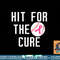 Baseball Breast Cancer Awareness Hit for the Cure Men Women T-Shirt copy.jpg