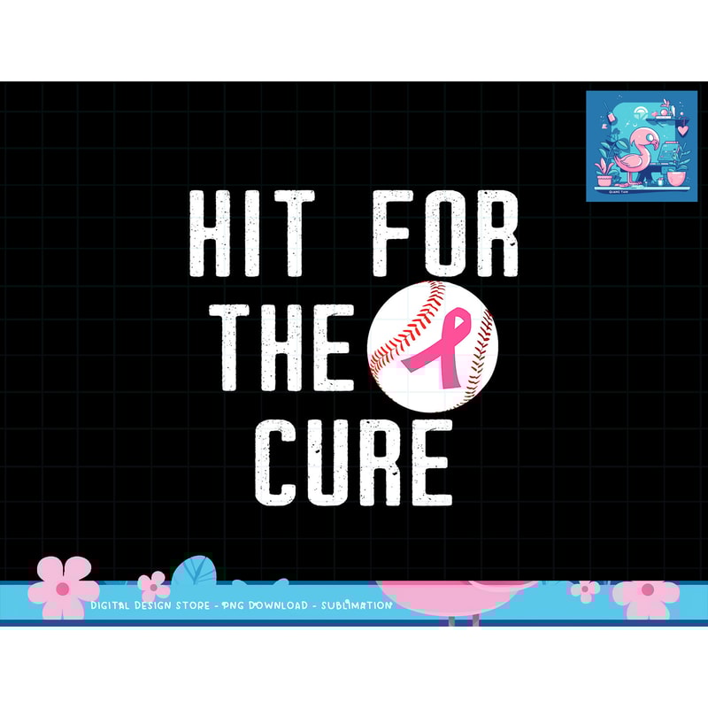 Baseball Breast Cancer Awareness Hit for the Cure Men Women T-Shirt copy.jpg