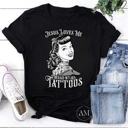jesus loves me and my tattoos tattooed vintage pop art girl premium vintage t-shirt, jesus love my tattoos shirt, pop gi