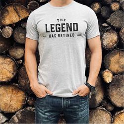 legend retire shirt retirement shirt the legend has retired retirement top men's retirement shirt