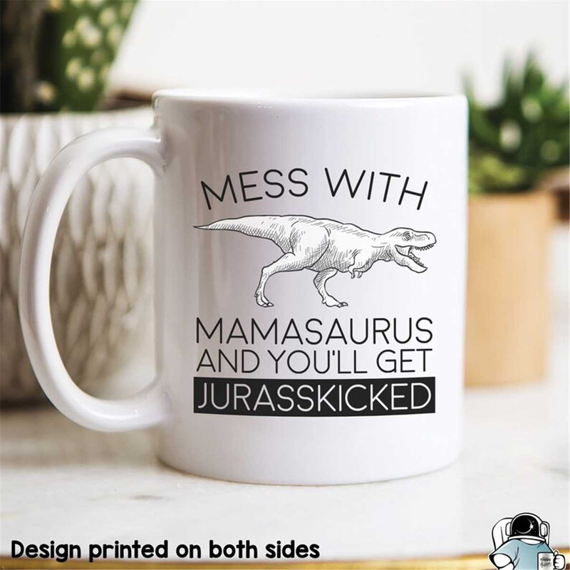 MR-472023194949-mama-mug-mamasaurus-jurasskicked-mom-gift-mom-birthday-image-1.jpg