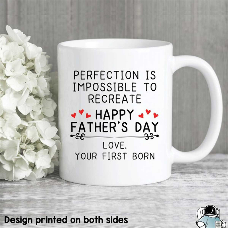 MR-472023195215-fathers-day-gift-love-your-first-born-perfection-image-1.jpg