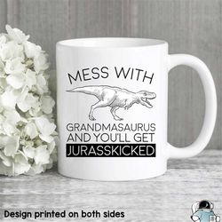 grandma mug grandmasaurus jurasskicked grandma gift grandma birthday new grandma mug grandmapasaurus rex mug mothe