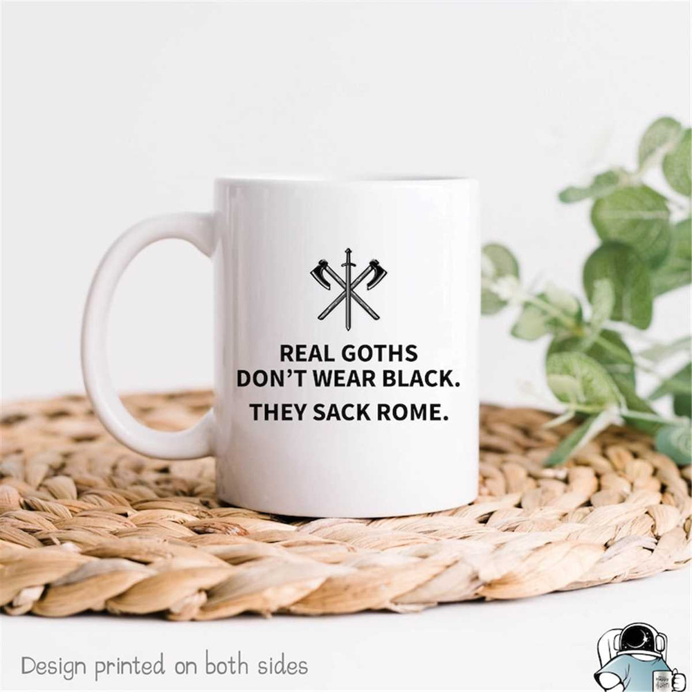 MR-472023201435-real-goths-dont-wear-black-they-sack-rome-mug-roman-image-1.jpg