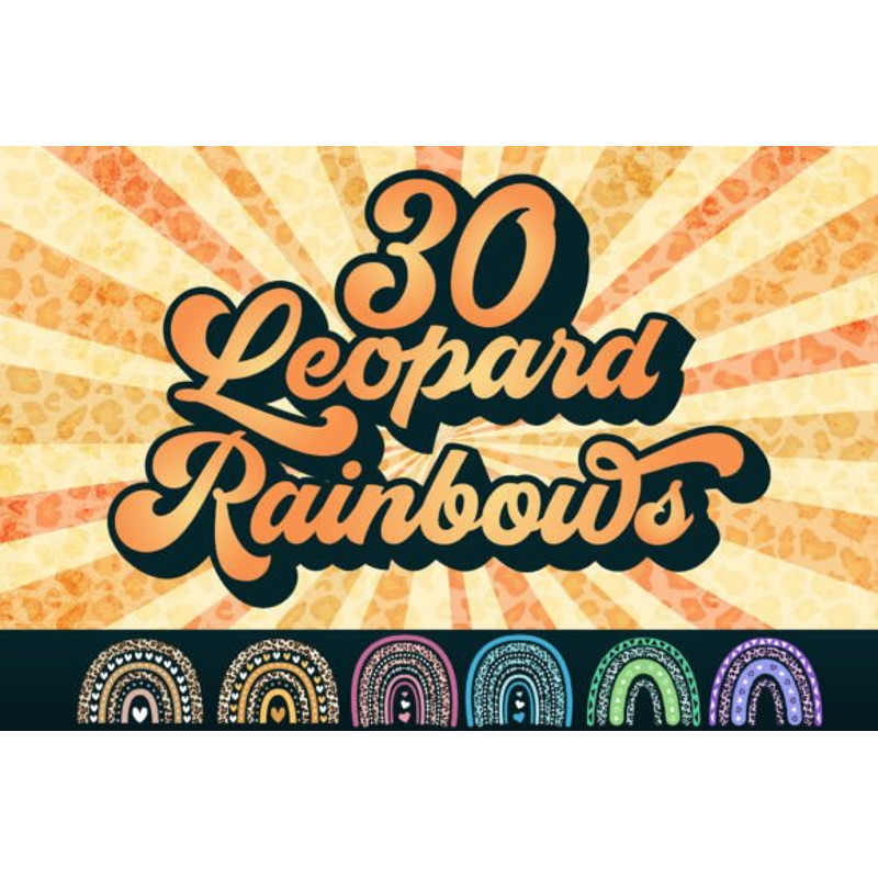 30-Leopard-Pattern-Rainbows-Bundle-SVG-Graphics-35547011-1-1-580x387.jpg