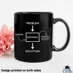 mechanic coffee mug, mechanic mug, car mechanic mug, mechanic gift, problem coffee solution, mechanic black mug, gifts f