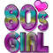 80s Girl Birthday Party Costume Retro Vintage Gift Women T-Shirt.jpg