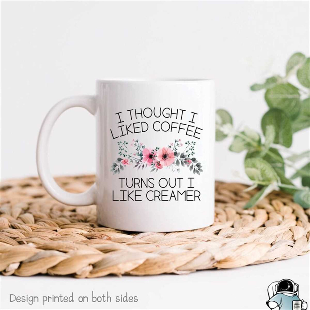 MR-472023205014-funny-coffee-mug-i-like-creamer-i-like-coffee-gift-for-mom-image-1.jpg