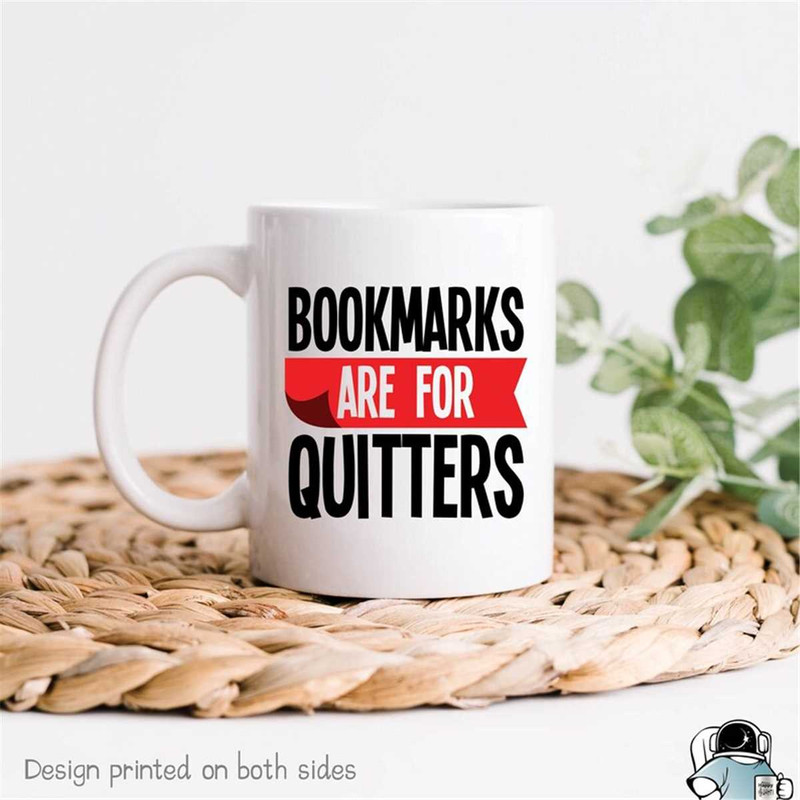 MR-47202321416-reader-coffee-mug-bookmarks-are-for-quitters-reader-gifts-image-1.jpg