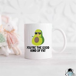 avocado mug vegetarian gift fitness gift  funny vegan mug funny coffee mug  avocado good kind of fat avocado gift vegan