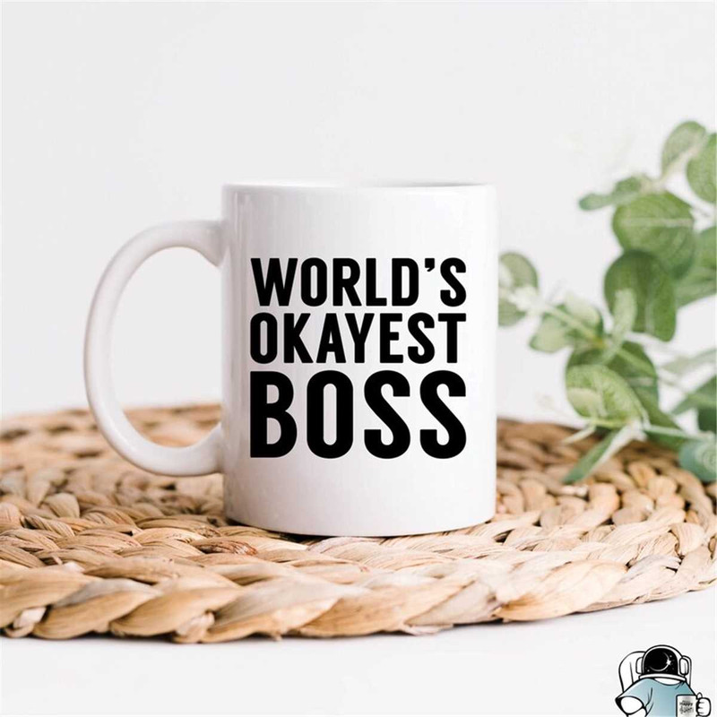 MR-47202322571-worlds-okayest-boss-boss-mug-boss-coffee-mug-gifts-for-image-1.jpg