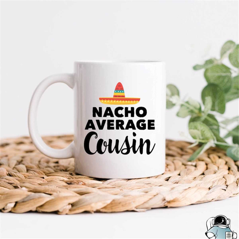 MR-47202323618-cousin-mug-gifts-for-cousins-cousin-coffee-mug-nacho-image-1.jpg