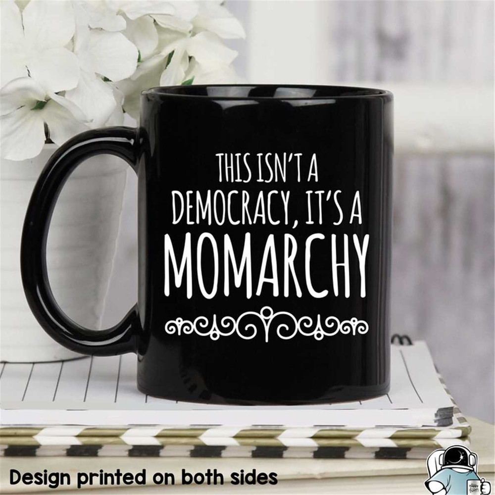 MR-472023235021-mom-mug-mothers-day-gift-momarchy-funny-mom-gift-image-1.jpg