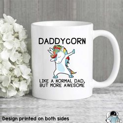 daddycorn mug, father's day gift, unicorn gift, unicorn father, unicorn dad gift, gifts for father, daddy unicorn, unico